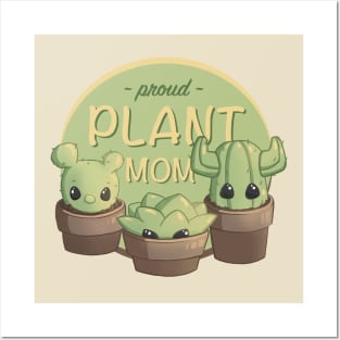 Proud Plant Mom Posters and Art